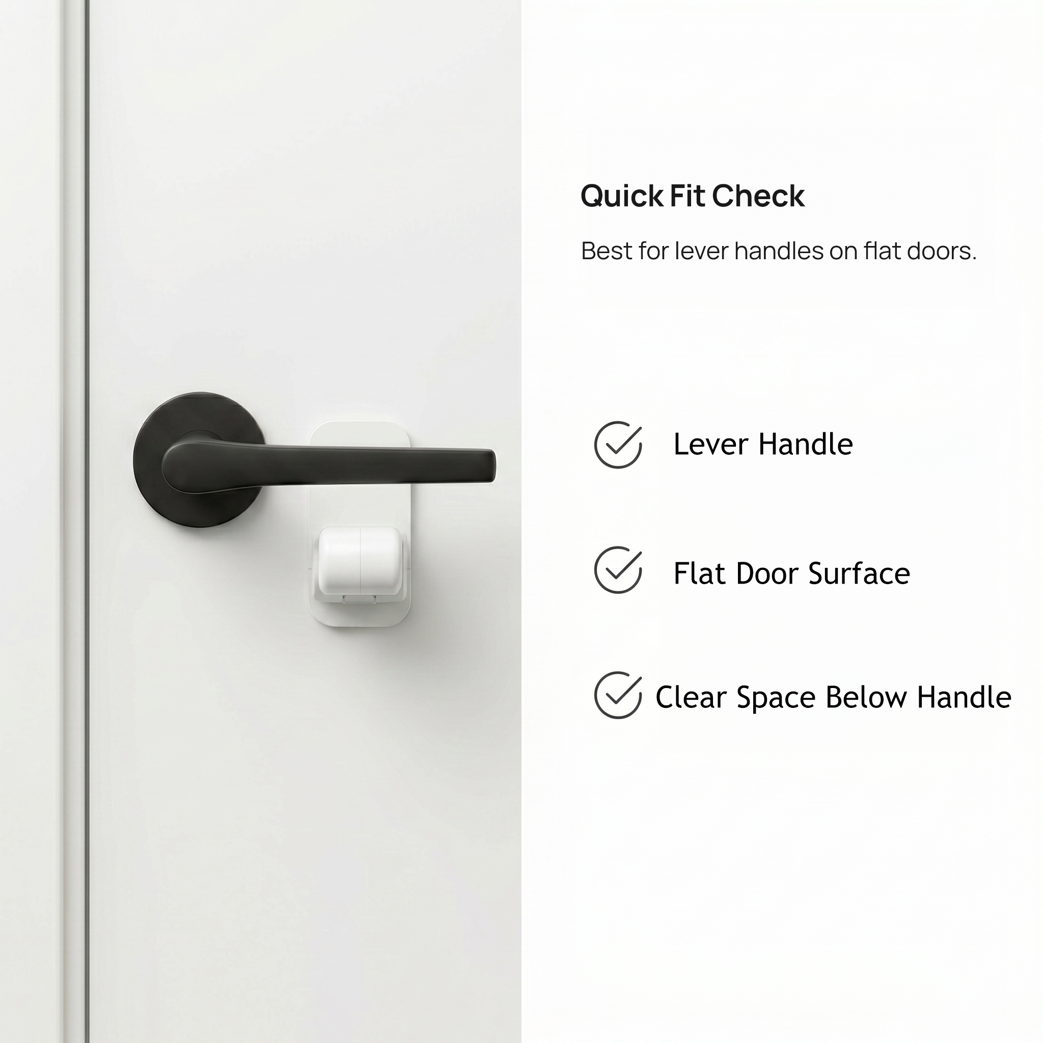 Lever handle, flat door surface and clear space below the handle